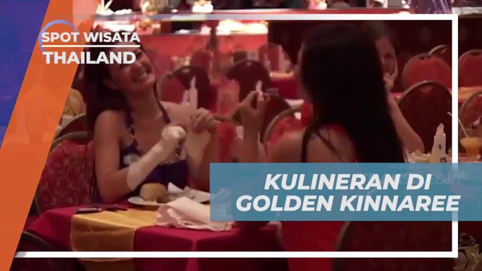 Menikmati Makan Malam Seru di Golden Kinnaree yang Penuh Variasi Menu di Phuket  