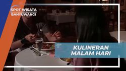 Menyusun Momen Romantis dengan Menikmati Kuliner Malam di Banyuwangi yang Mengesankan  