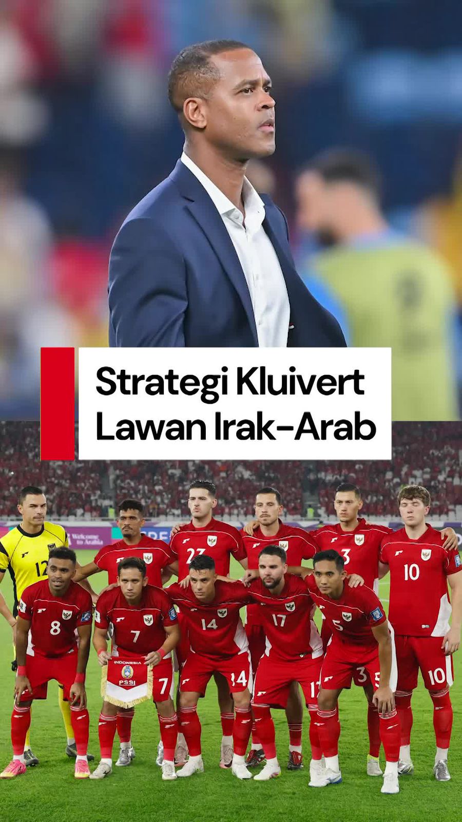 Video: Rencana Patrick Kluivert Menghadapi Irak dan Arab Saudi
