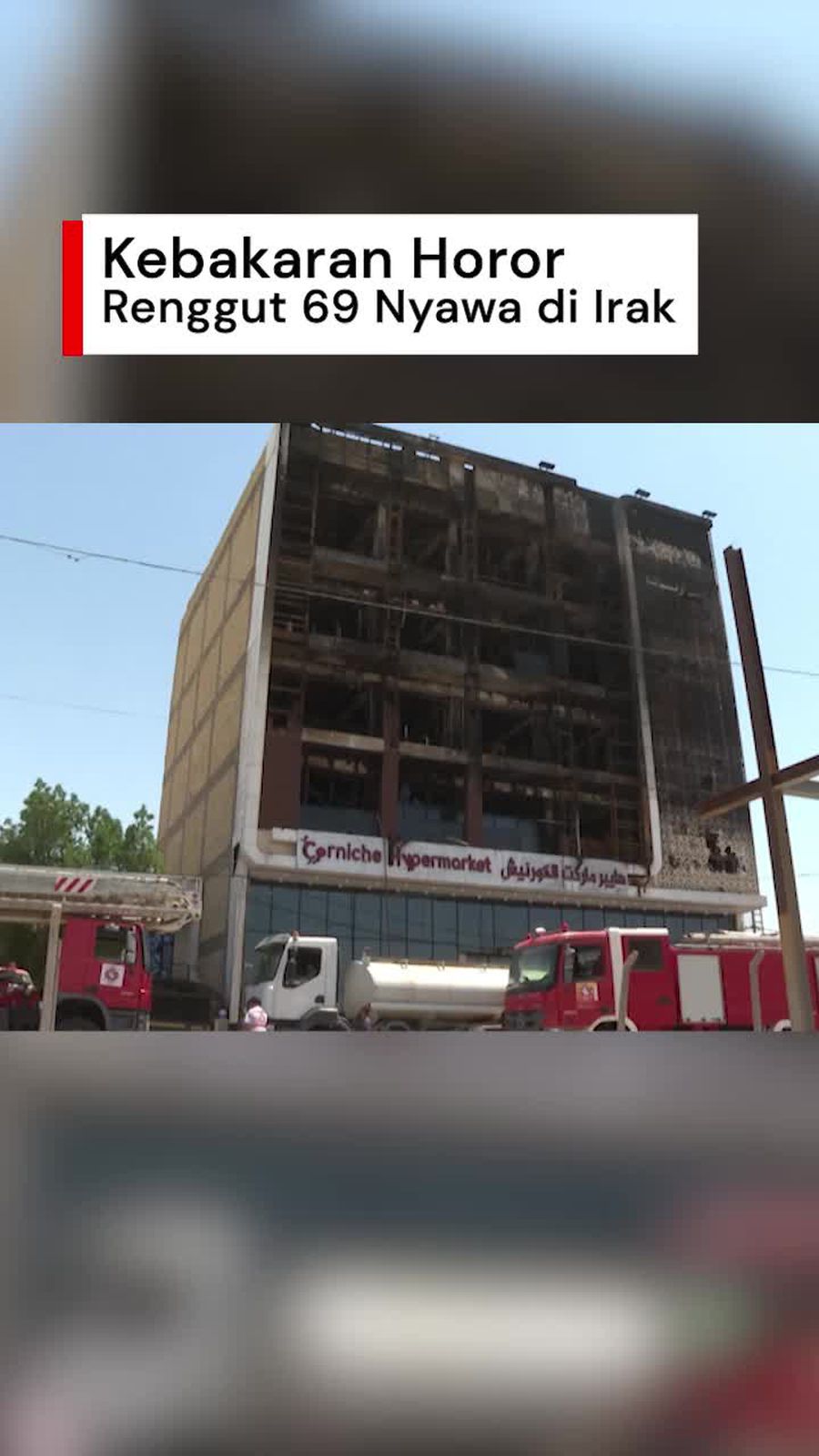 Video: Total 69 Orang Tewas dalam Insiden Kebakaran Mall di Irak