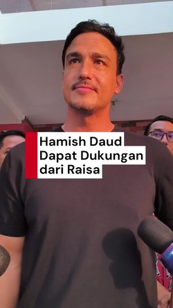 Video Dukungan Raisa ke Hamish Daud di Kasus Pencemaran Nama Baik