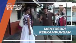 Menyusuri Perkampungan dan Melihat Aktivitas Kehidupan Penduduk di Phuket yang Ramah  