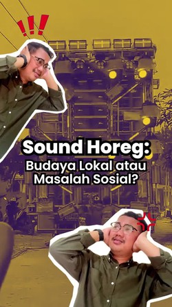 Video Menyoal Sound Horeg: Budaya Lokal atau Masalah Sosial?