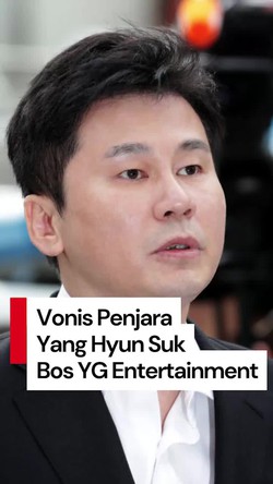Video: Yang Hyun Suk Terima Vonis Penjara 6 Bulan di Kasus Pengancaman