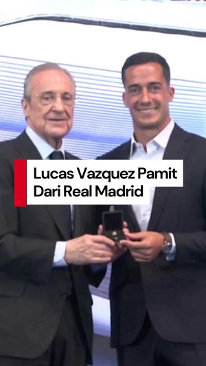 Video Lucas Vazquez Pamit dari Real Madrid: Saya Berhasil Wujudkan Impian