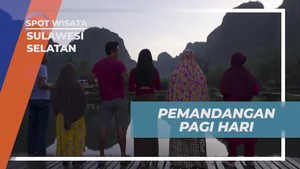 Menikmati Pemandangan Pagi Hari di Desa Berua Sulawesi Selatan  