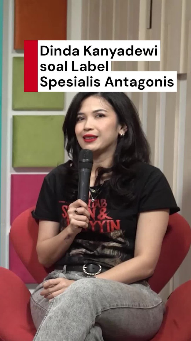 Video Dinda Kanyadewi Nggak Takut Dilabeli Spesialis Antagonis: Aku Pasrah
