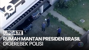 Video: Polisi Gerebek Rumah Eks Presiden Brasil Jair Bolsonaro