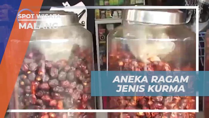 Menikmati Ragam Kurma di Kawasan Arab Malang  