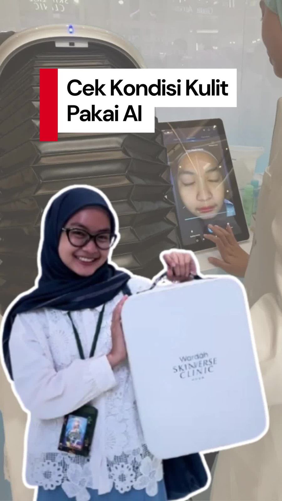 Video Experience Analisis Kondisi Kulit Pakai AI 