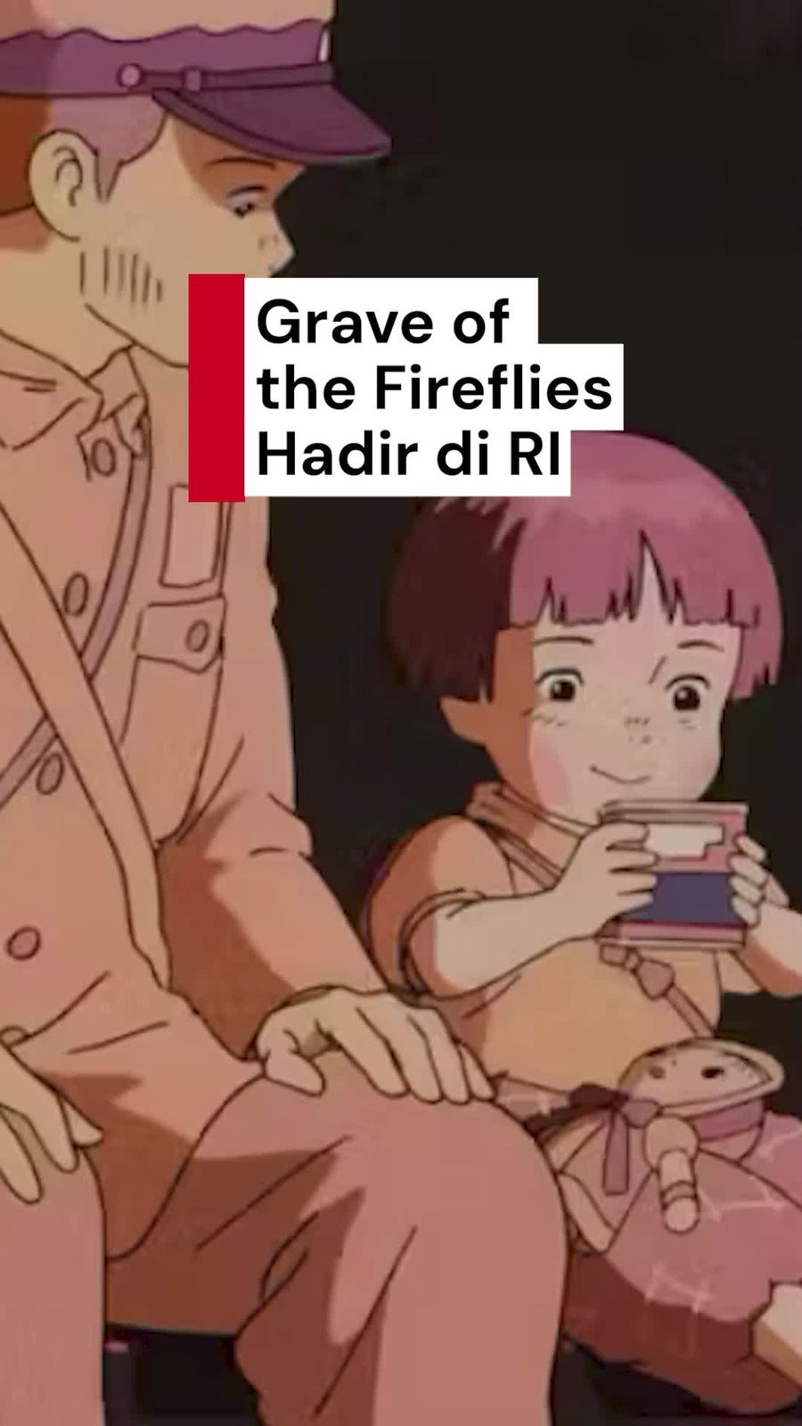Video: Film Animasi Grave of the Fireflies Bakal Tayang di Bioskop Indonesia