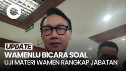 Video: Uji Materi Wamen Rangkap Jabatan Gugur di MK, Ini Kata Wamenlu