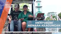 Menyusuri Menara Keagungan dan Menikmati Pemandangan dari Gorontalo  