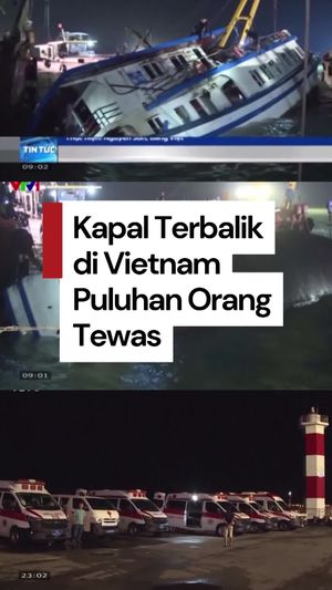 Video Kapal Wisata di Vietnam Terbalik, 38 Orang Tewas
