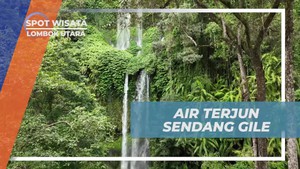 Mengagumi Pesona Alam Air Terjun Sendang Gile dan Menikmati Keindahannya di Lombok Utara 