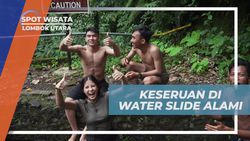 Menikmati Keseruan dan Sensasi Meluncur di Water Slide Alam Sendang Gile, Lombok Utara  