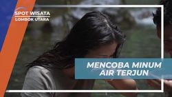 Mencoba Mengonsumsi Air Jernih dari Air Terjun Sendang Gile di Lombok Utara  