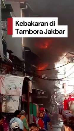 Video: Kebakaran Melahap Permukiman Padat di Tambora Jakbar