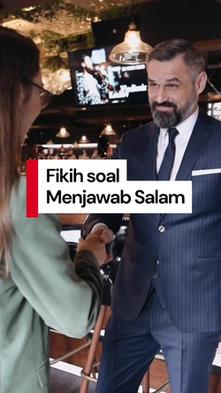 Video: Beda Cara Menjawab Salam dengan Sesama Muslim dan Non Muslim