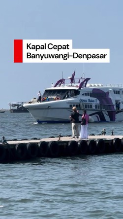 Video: Kapal Cepat Banyuwangi-Denpasar Mulai Beroperasi Hari Ini