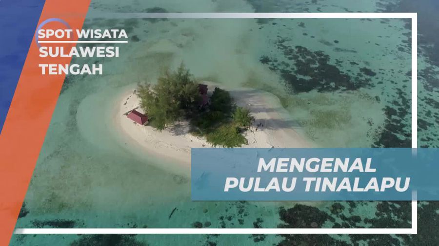 Mengenal Pulau Tinalapu yang Tak Berpenghuni di Sulawesi Tengah 