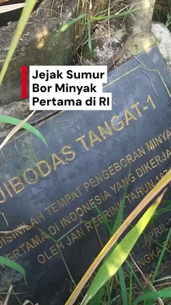 Video: Melihat Jejak Sumur Bor Minyak Pertama di Indonesia
