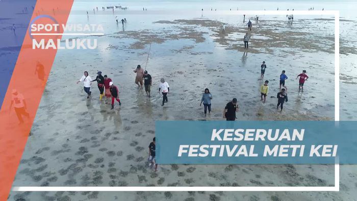 Merasakan Keseruan Festival Meti Kei dan Mengikuti Rangkaian Kegiatan Seru di Pantai Ngiarvarat, Maluku  