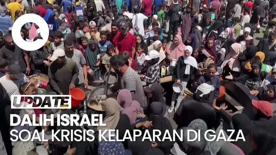 Video: Israel Salahkan Hamas soal Krisis Kelaparan di Gaza