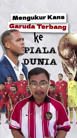 Video Kans Indonesia ke Piala Dunia Langkahi Arab Saudi & Irak