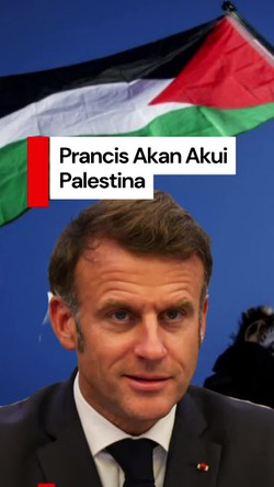 Video: Prancis Akan Akui Negara Palestina