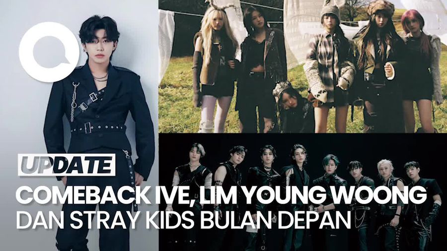 Video IVE, Lim Young Woong, hingga Stray Kids Comeback Agustus