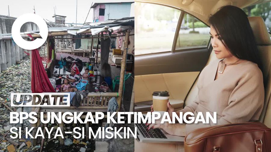 Video BPS Rilis Data Ketimpangan, Jurang Si Kaya-Si Miskin Masih Lebar
