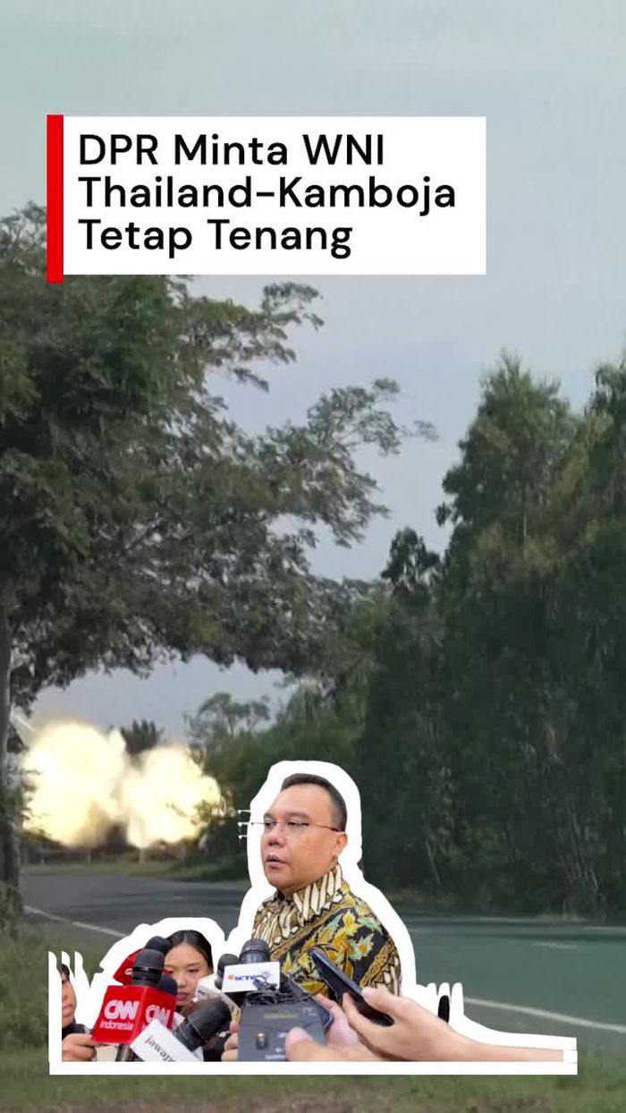 Video: Perang Thailand-Kamboja, Dasco Minta WNI di Sana Tetap Tenang