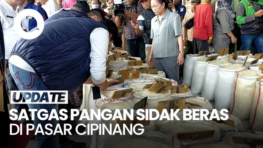 Video: Sidak Pasar Cipinang, Satgas Ambil Sampel 3 Merek Beras Premium