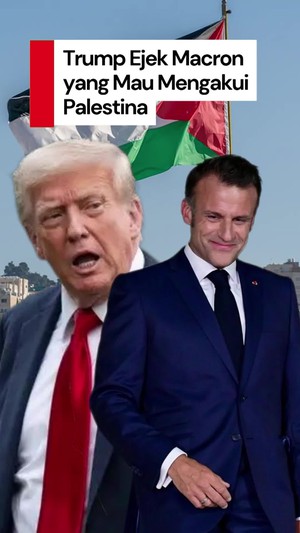 Video: Pernyataan Sinis Trump soal Macron yang Mau Mengakui Palestina