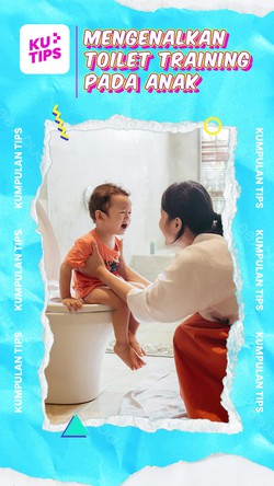 Video KuTips: Pemanasan Mengenalkan Toilet Training pada Si Kecil!