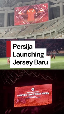 Video Persija Launching Jersey Anyar, Pramono: Prestasi Juga Harus Baru