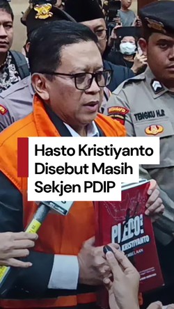 Video: Politikus PDIP Tegaskan Hasto Kristiyanto Masih Jadi Sekjen