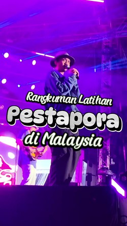Video: Seseru Apa Latihan Perdana Pestapora di Malaysia?
