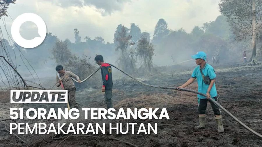 Video: Polri Tetapkan 51 Tersangka Kasus Kebakaran Hutan di Riau