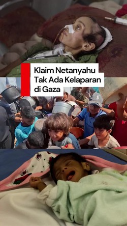 Video: Bisa-bisanya Netanyahu Bilang Tak Ada Kelaparan di Gaza