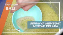    Merasakan Serunya Membuat Minyak Kelapa Bersama Warga di Bali