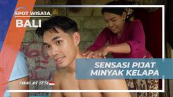  Merasakan Sensasi Pijat Minyak Kelapa oleh Warga Bali  