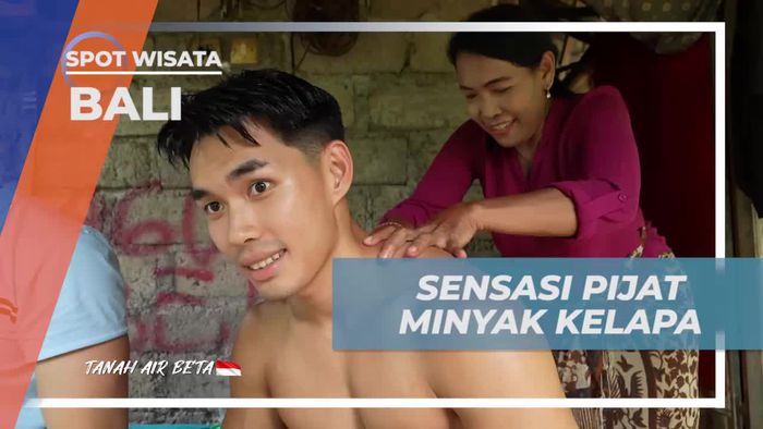  Merasakan Sensasi Pijat Minyak Kelapa oleh Warga Bali  