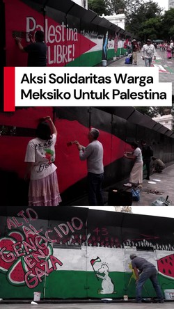 Video: Lewat Kuas dan Warna, Warga Meksiko Suarakan Krisis Kelaparan di Gaza