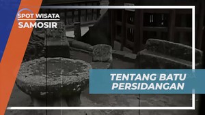 Menelusuri Batu Persidangan dan Batu Raja di Samosir  