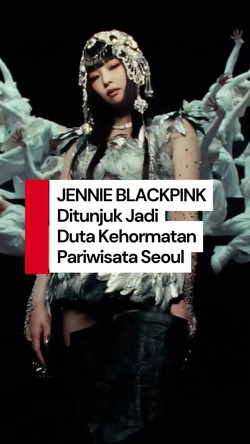 Video JENNIE BLACKPINK Si Duta Kehormatan Pariwisata Seoul 2025