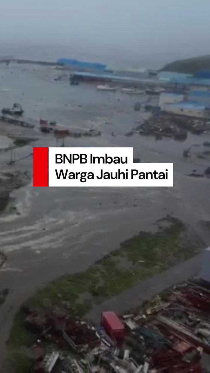 Video: Ada Potensi Tsunami, BNPB Minta Warga Jauhi Pantai 3 Jam
