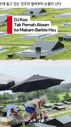 Video: DJ Koo Rutin ke Makam Barbie Hsu Setiap Hari