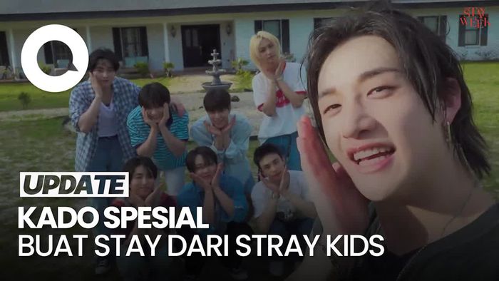 Video Cuplikan Video Spesial dari Stray Kids di Hari Ultah STAY